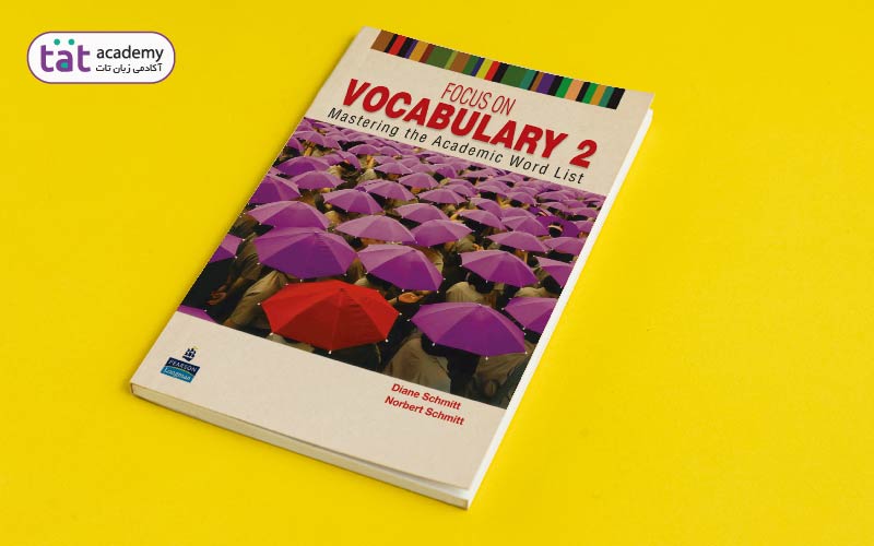 کتاب Focus on Vocabulary بهترین و کامل ترین منبع لغات آیلتس